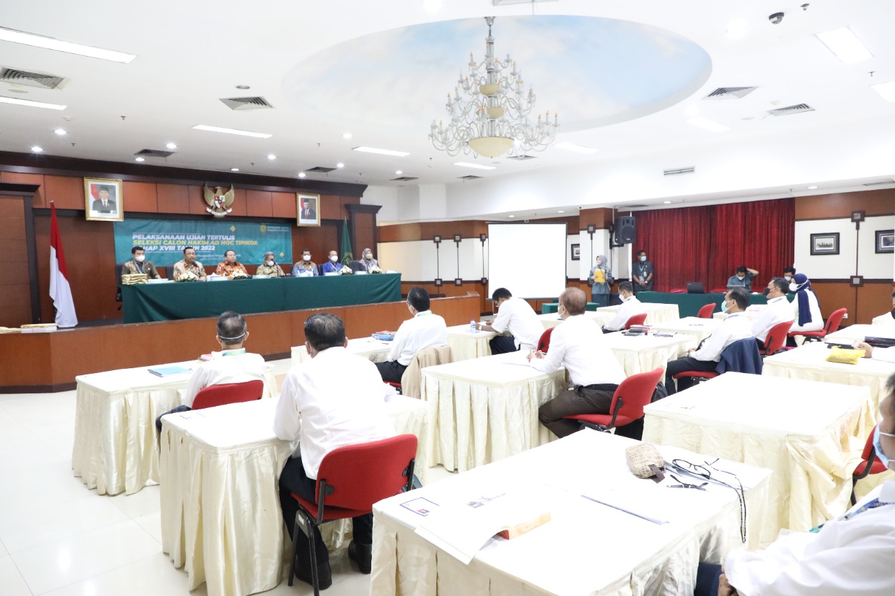 MAHKAMAH AGUNG ADAKAN SELEKSI UJIAN TERTULIS CALON HAKIM AD HOC TIPIKOR TAHAP XVIII tahun 2022